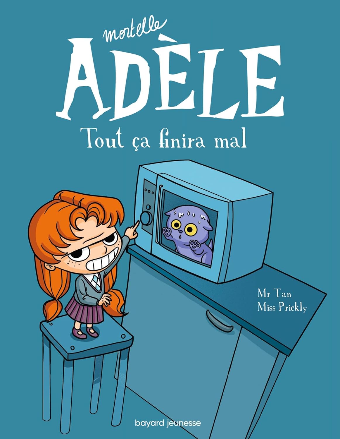 Mortelle Adèle # 1 : Tout ça finira mal - Mr Tan