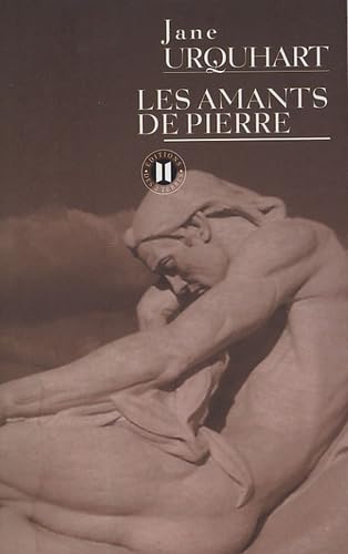 Livre Les amants de pierre - Jane Urquhart (Livre neuf) - ISBN 2848930179