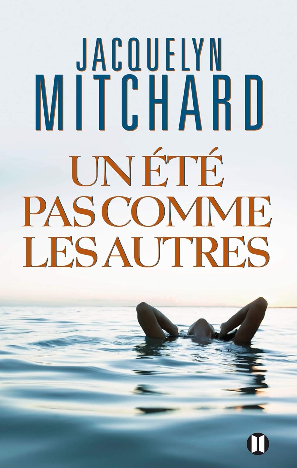 Livre Un été pas comme les autres - Jacquelyn Mitchard (Livre d'occasion) - ISBN 2848930616
