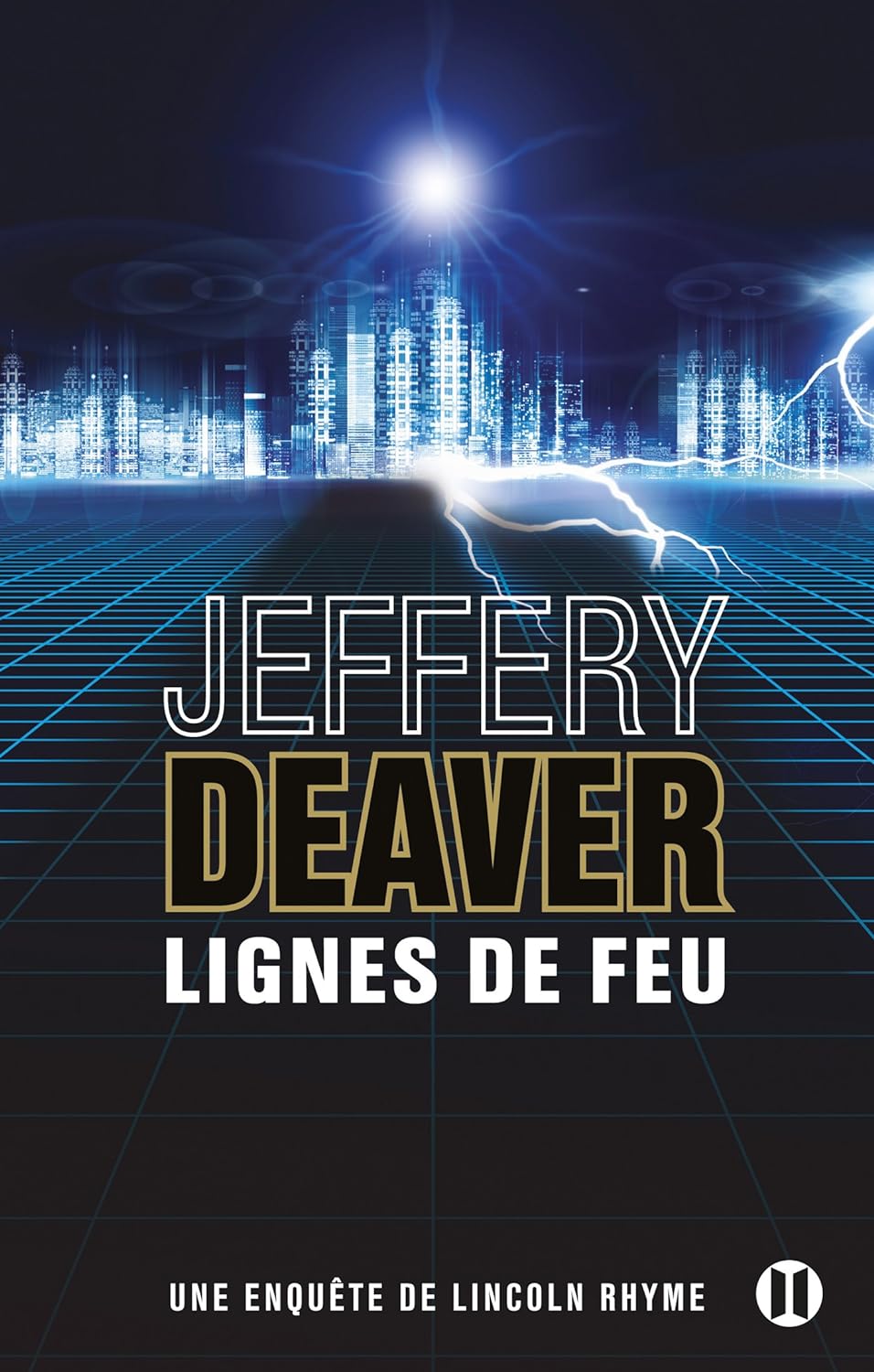 Livre Lignes de feu : Une enquête de Lincoln Rhyme - Jeffery Deaver (Livre d'occasion) - ISBN 284...