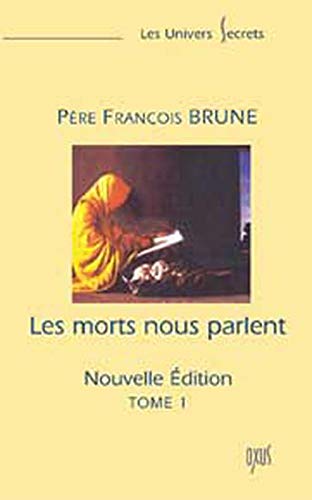 Livre Les morts nous parlent - Père Francois Brune (Livre d'occasion) - ISBN 2848980583