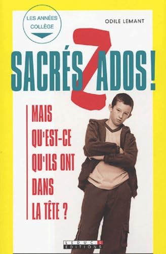 Livre Sacrés zados! - Odile Lemant (Livre d'occasion) - ISBN 2848990392