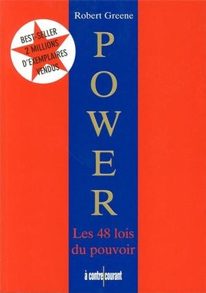 Power : Les 48 lois du pouvoir - Robert Greene