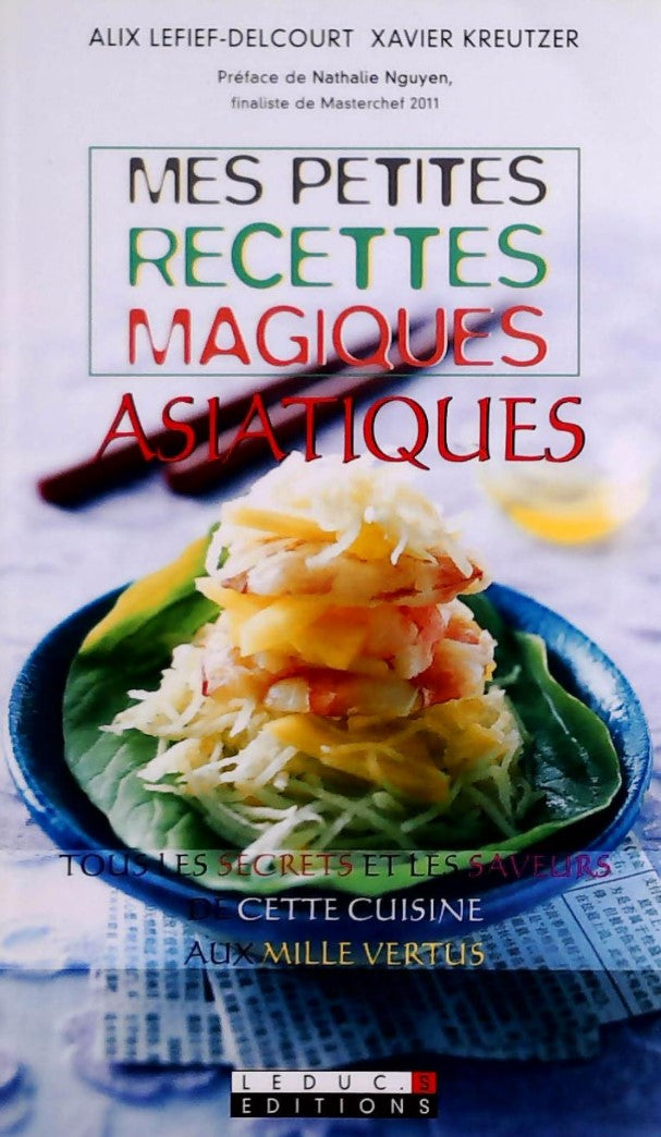Livre ISBN 2848995777 Mes petites recettes magiques asiatiques (Alix Lefief-Delcourt)