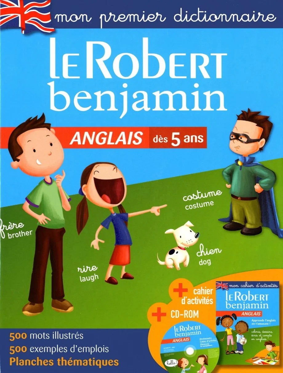 Mon premier dictionnaire Le Robert Benjamin Anglais dès 5 ans (CD-Rom inclus)