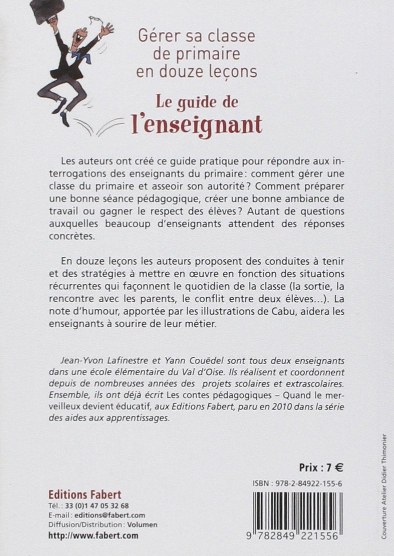 Livre Le guide de l'enseignant : Gérer sa classe de primaire - Jean-Yvon Lafinestre (Livre neuf) ...