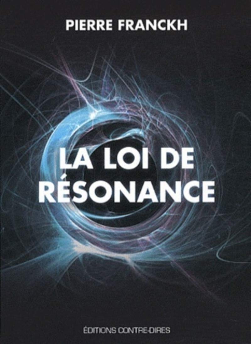 Livre La loi de résonance - Pierre Franckh (Livre d'occasion) - ISBN 284933233X