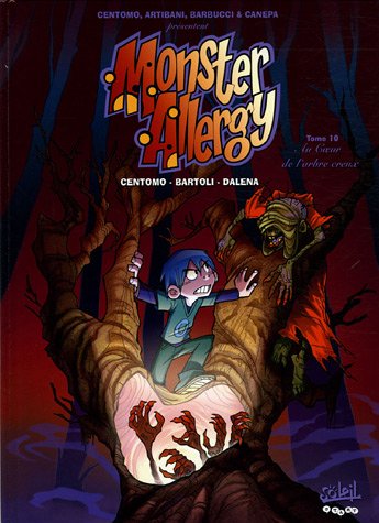 Monster Allergy # 10 : Au coeur de l'arbre creux - Centomo