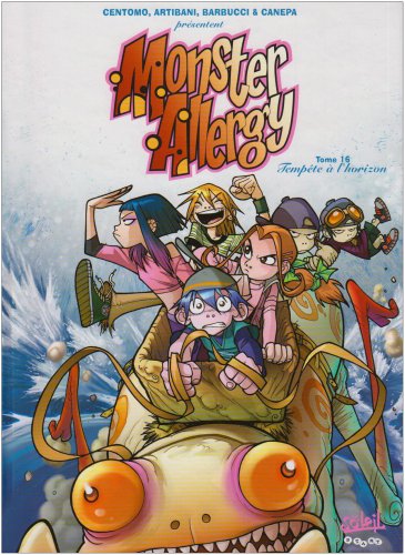 Monster Allergy # 16 : Tempête à l'horizon - Centomo
