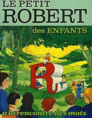 Le Petit Robert des enfants : À la rencontre des mots