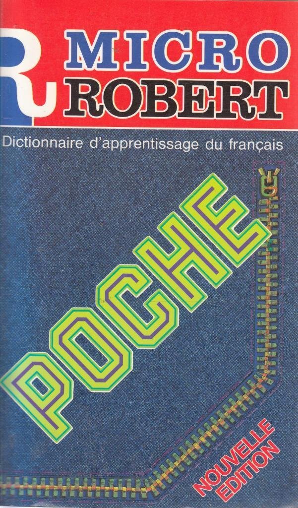 Livre Micro Robert de poche : Dictionnaire d'apprentissage du français - Collectif (Livre d'occas...