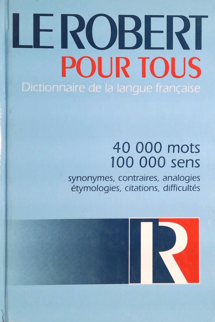Livre Le Robert pour tous : Dictionnaire de la langue française - Collectif (Livre neuf) - ISBN 2...