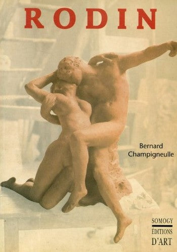 Livre Rodin - Bernard Champigneulle (Livre d'occasion) - ISBN 285056222X
