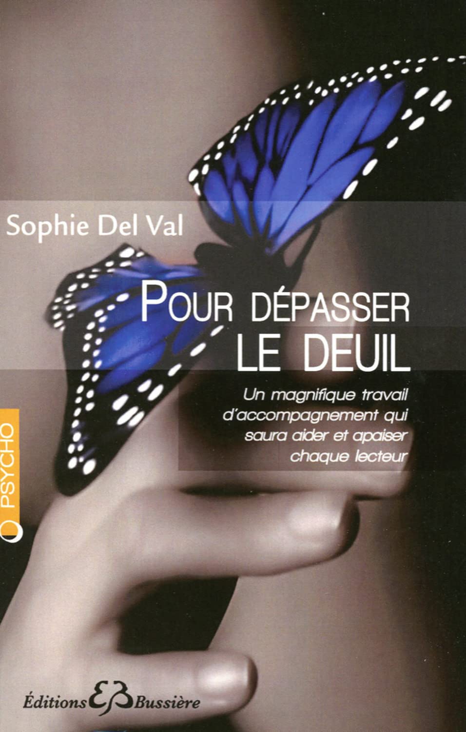 Pour depasser le deuil - Sophie Del Val