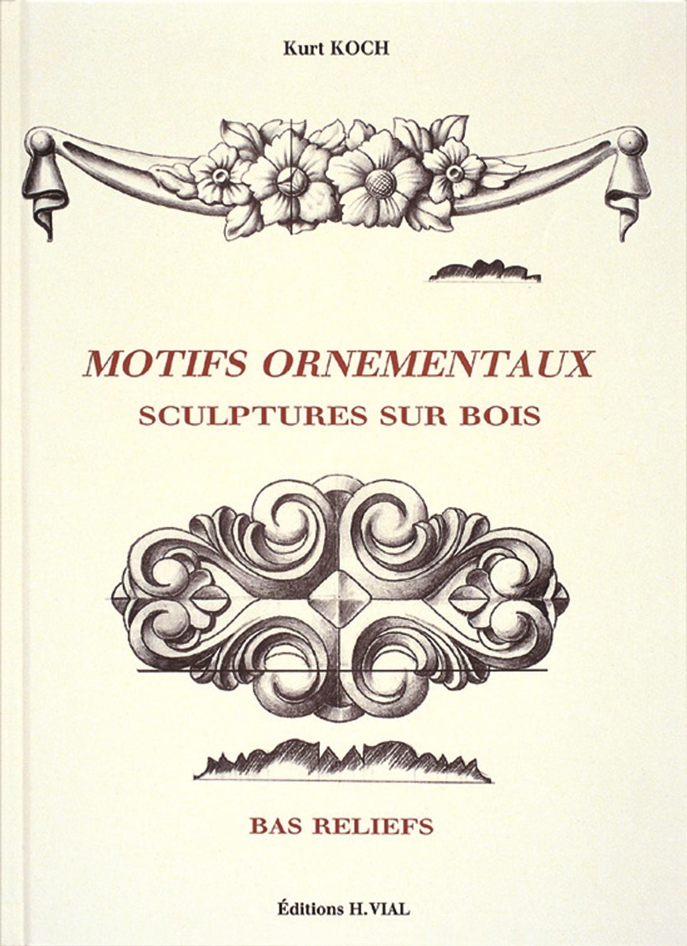 Livre Motifs ornementaux : Sculptures sur bois - Kurt Koch (Livre d'occasion)
