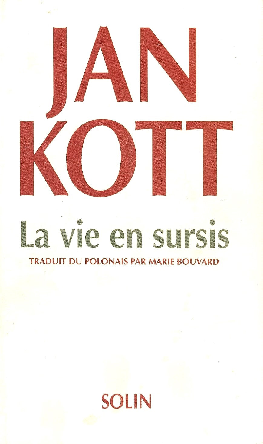 La vie en sursis - Jan Kott