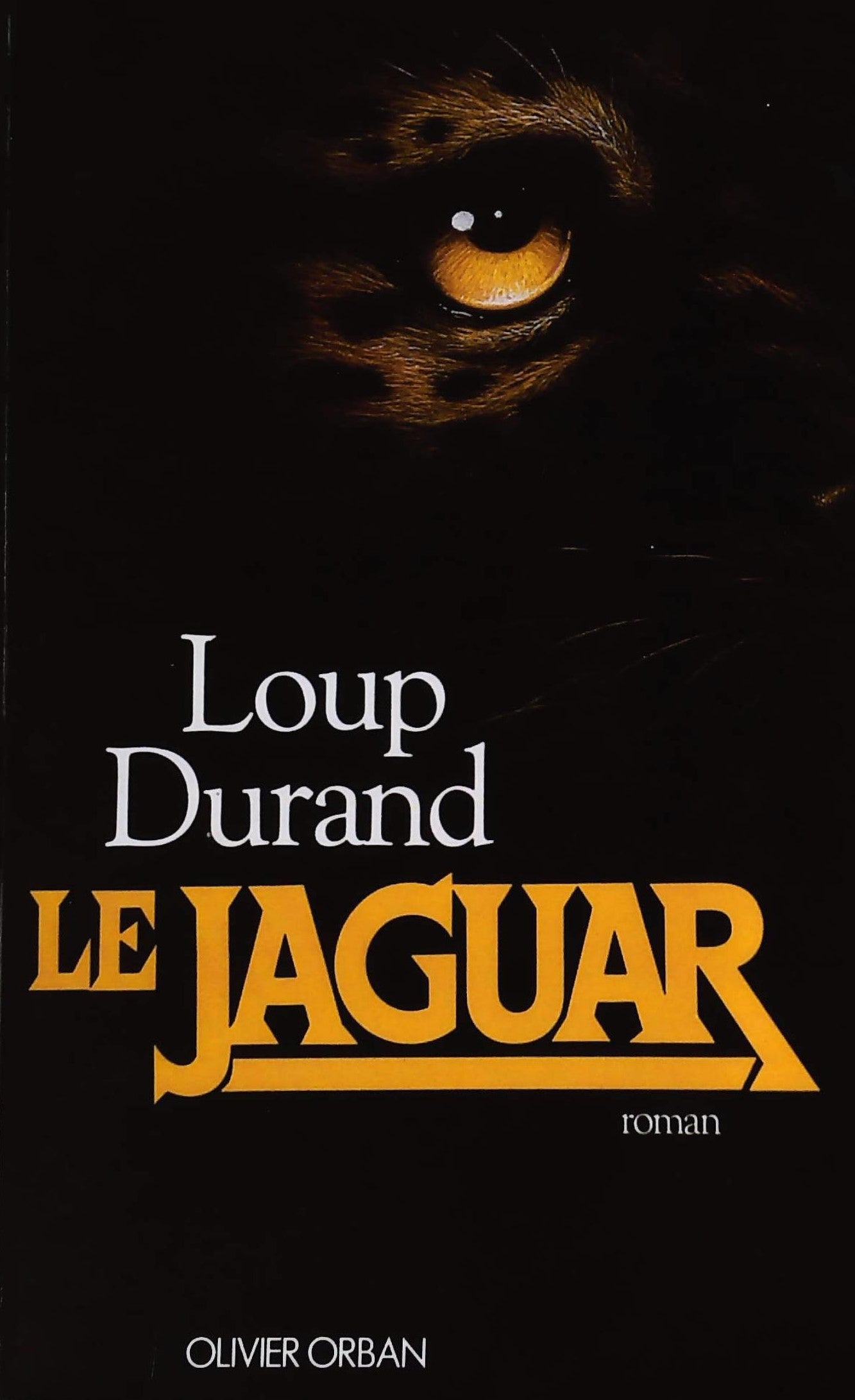 Livre Le jaguar - Loup Durand (Livre d'occasion) - ISBN 2855654823