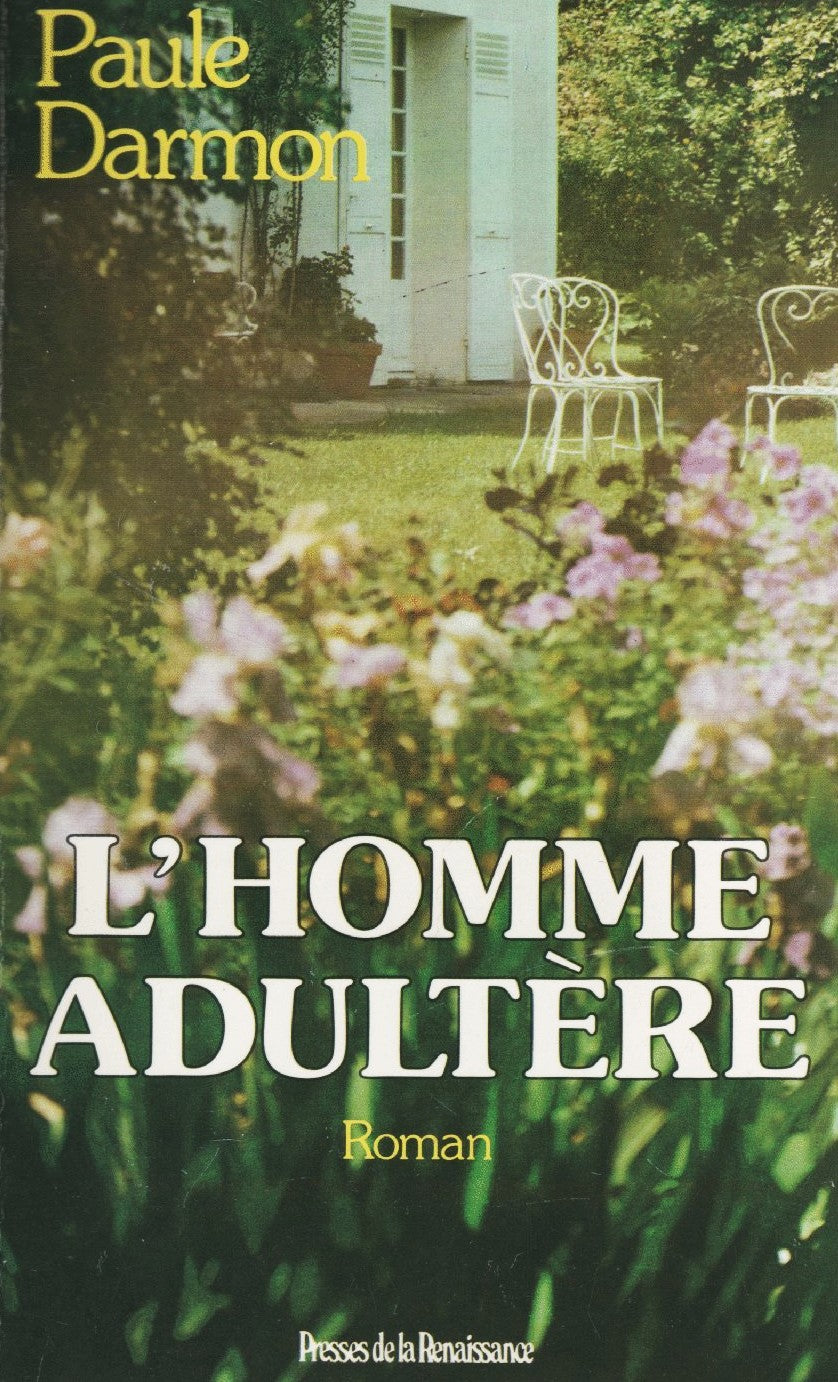 Livre L'homme adultère - Paule Darmon (Livre d'occasion) - ISBN 2856163246