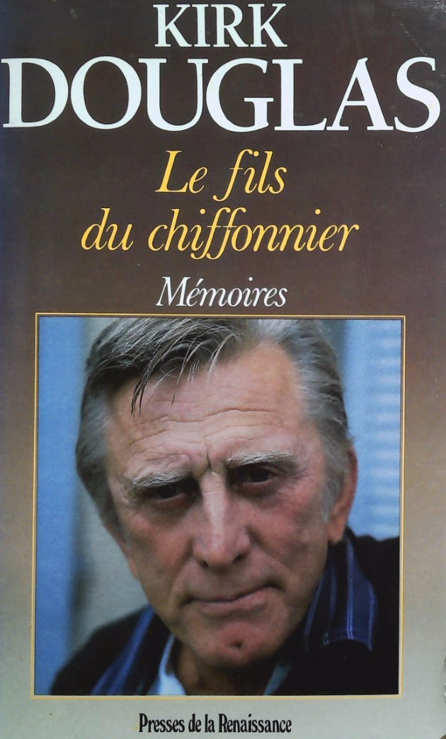 Livre Le fils du chiffonnier : Mémoires - Kirk Douglas (Livre d'occasion) - ISBN 2856164897