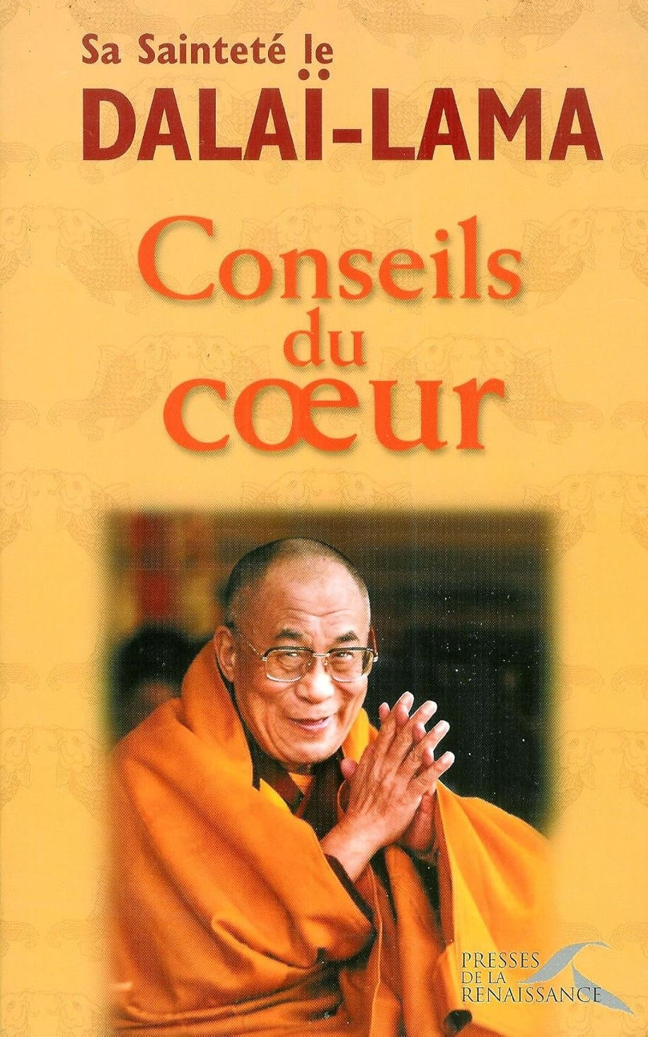 Livre Sa Sainteté le Dalaï-Lama : Conseils du cœur (Livre d'occasion) - ISBN 2856167284