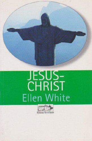 Livre Jesus-Christ - Elen White (Livre d'occasion) - ISBN 2857431635