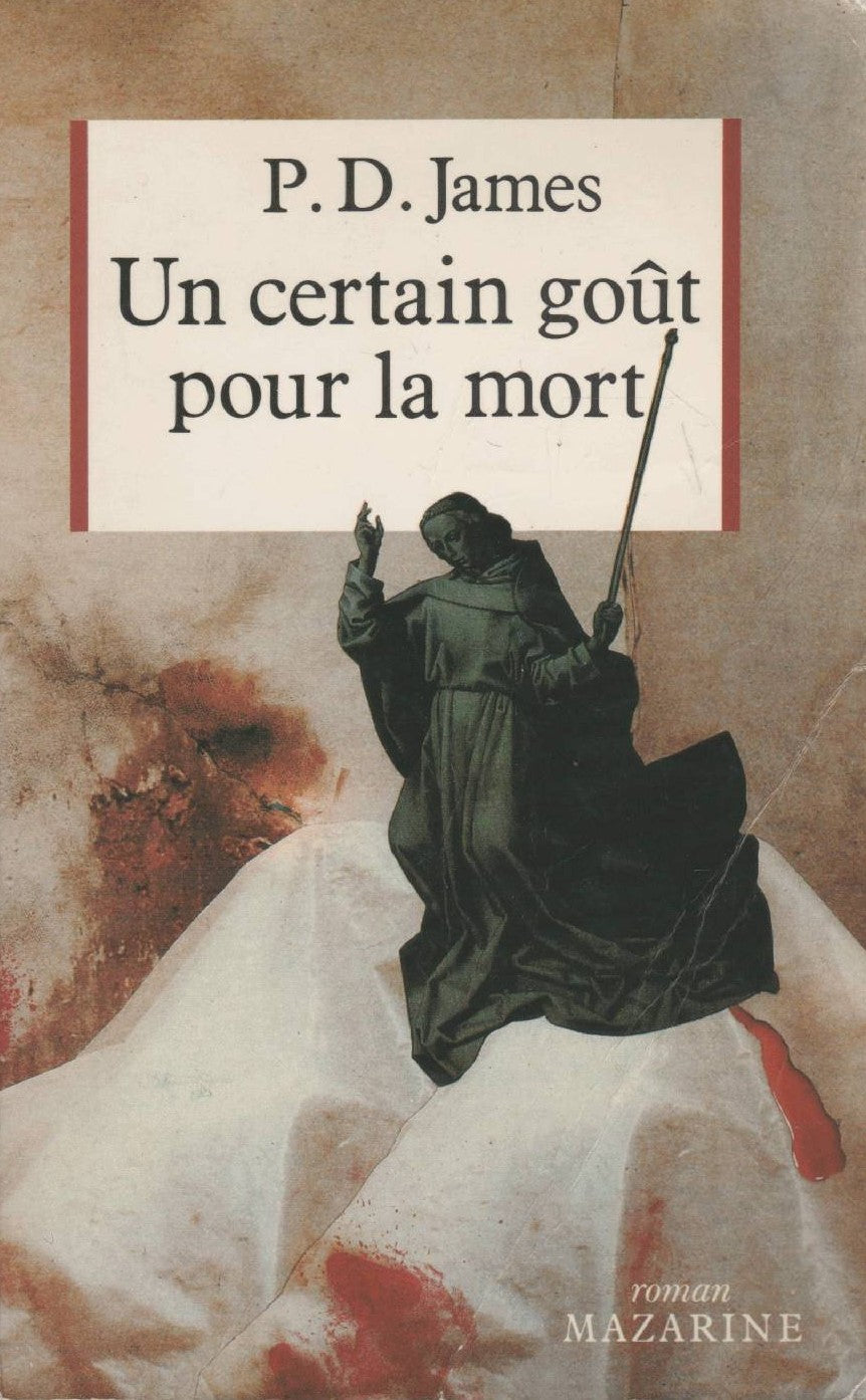 Livre Un certain goût pour la mort - P.D. James (Livre d'occasion) - ISBN 2863742566