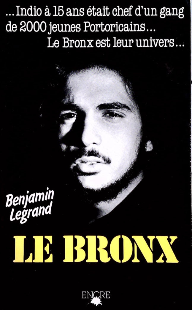 Livre Le Bronx - Benjamin Legrand (Livre d'occasion)