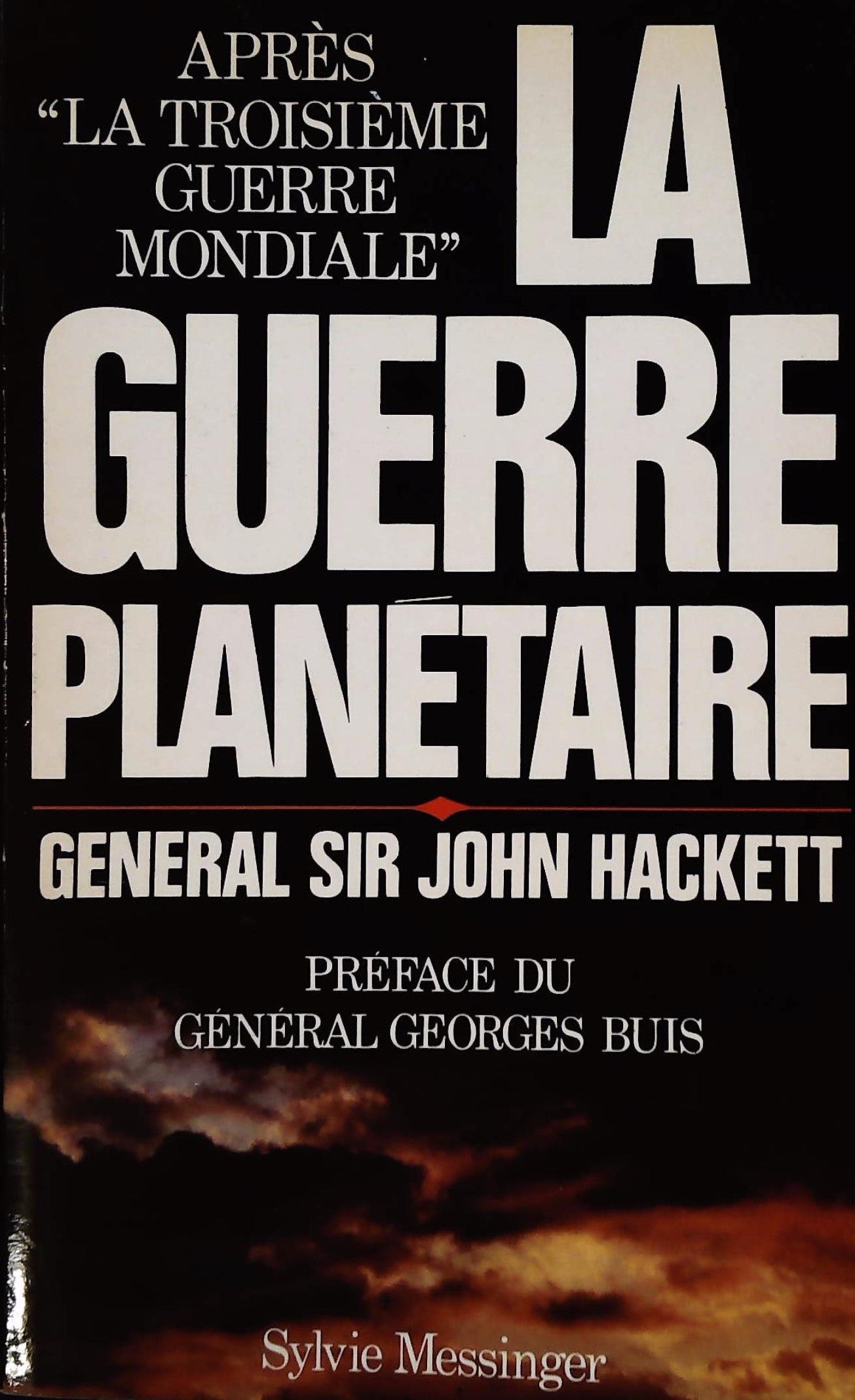 Livre La guerre planétaire - Sylvie Messinger (Livre d'occasion)