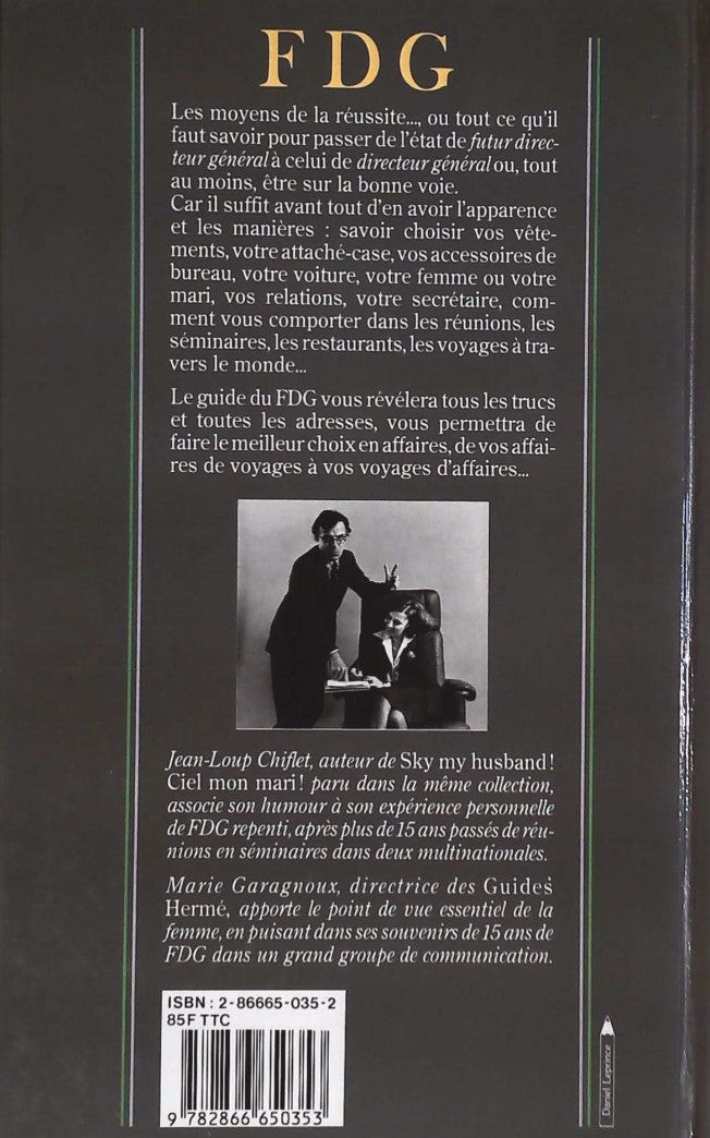 Livre FDG : Le guide du Futur Directeur Général - Jean-Loup Chiflet (Livre d'occasion) - ISBN 286...