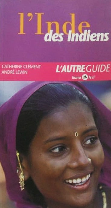 Livre L'Inde des indiens - Catherine Clément (Livre neuf) - ISBN 2867464242