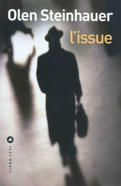 Livre L'issue - Olen Steinhauer (Livre d'occasion) - ISBN 2867465443