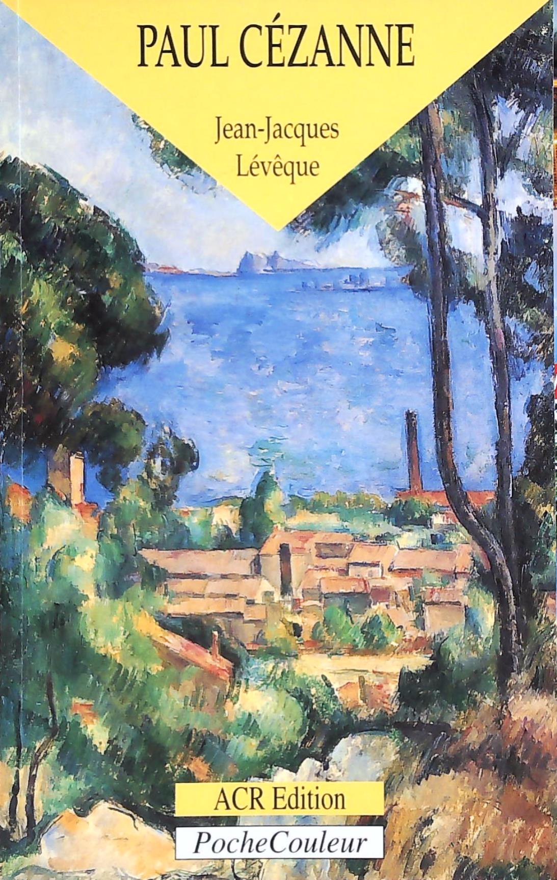 Livre Paul Cézanne - Jean-Jacques Lévêque (Livre d'occasion) - ISBN 2867700728