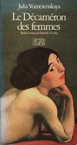 Livre Le décaméron des femmes (Julia Voznesenskaya) (Livre d'occasion) - ISBN 2868692818