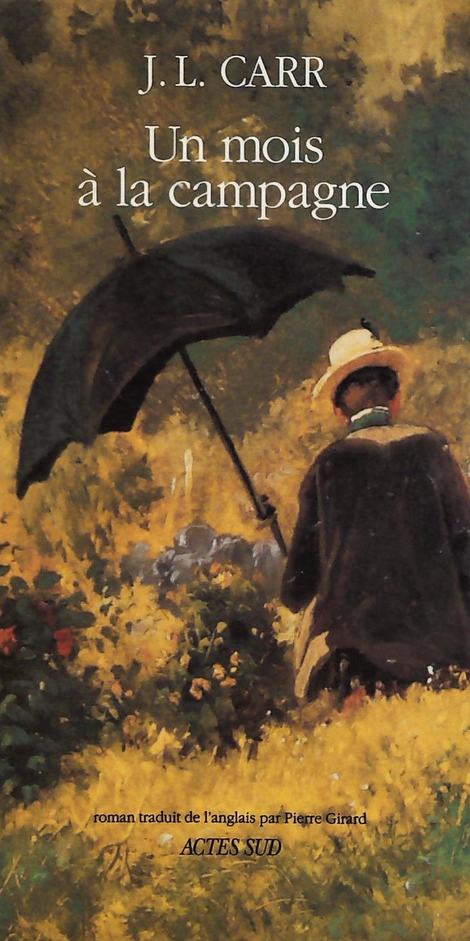 Livre Un mois à la campagne - J.L. Carr (Livre d'occasion) - ISBN 2868698549