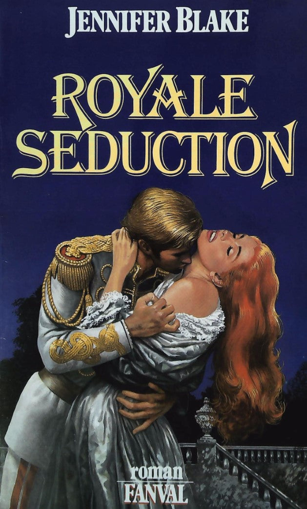 Livre Royale seduction - Jennifer Blake (Livre d'occasion) - ISBN 2869284004