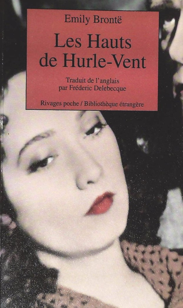 Livre Les hauts de Hurle-Vent - Émilie Brontë (Livre d'occasion) - ISBN 2869306628