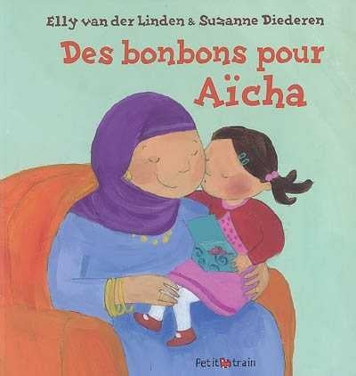 Livre Des bonbons pour Aïcha - Elly van der Linden (Livre d'occasion)