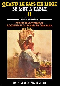 Livre Cuisine traditionnelle et coutume culinaire de chez nous - Yannik Delairesse (Livre d'occas...