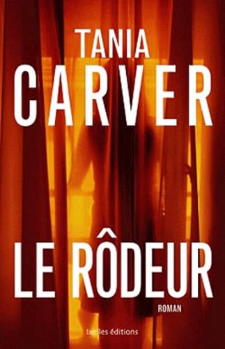 Livre Le rôdeur - Tania Carver (Livre d'occasion)