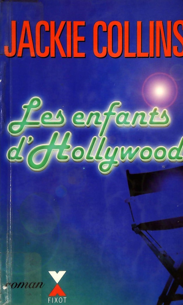 Livre Les enfants d'Hollywood - Jackie Collins (Livre d'occasion) - ISBN 2876452871