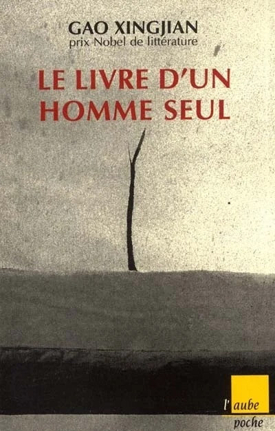 Livre Le livre d'un homme seul - Gao Xingjian (Livre d'occasion)