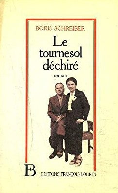 Livre Le tournesol déchiré - Boris Schreiber (Livre d'occasion) - ISBN 287686102X