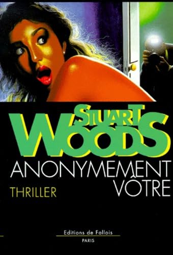 Livre Anonymement vôtre - Stuart Woods (Livre d'occasion) - ISBN 2877063747