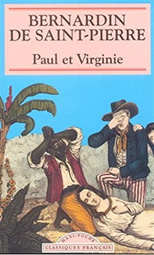 Paul et Virginie - Jacques-Henri Bernardin De Saint-Pierre