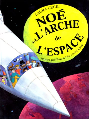 Livre Noé et l'arche de l'espace - Chichester ce (Livre d'occasion) - ISBN 287767214X