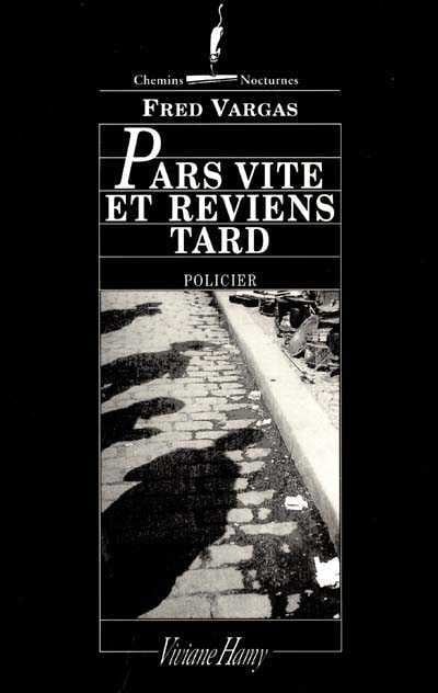 Livre Pars vite et reviens tard - Fred Vargas (Livre d'occasion) - ISBN 2878581520