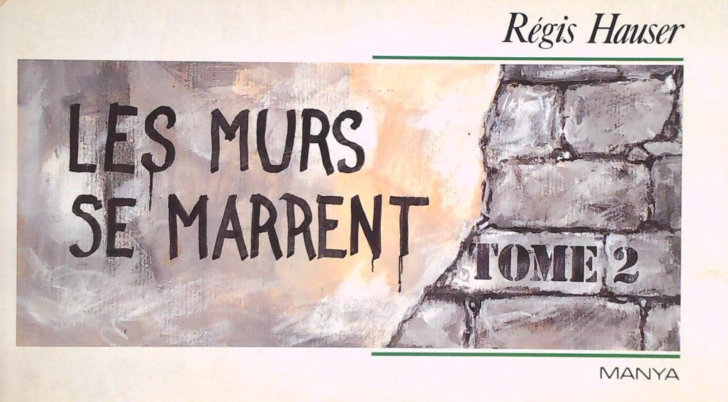 Livre Les murs se marrent - Régis Hauser (Livre d'occasion) - ISBN 2878960661