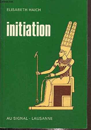 Livre Initiation (Elisabeth Haich) (Livre d'occasion) - ISBN 2880230152