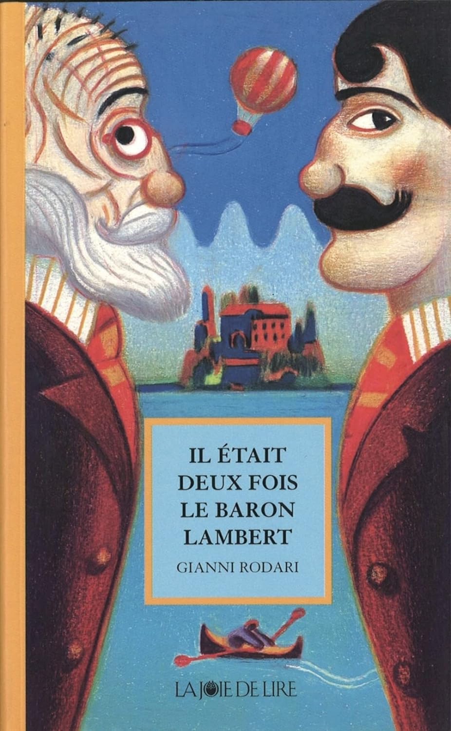 Livre Il était deux fois le baron Lambert, ou, Les mystères de l'île Saint-Jules - Gianni Rodari ...