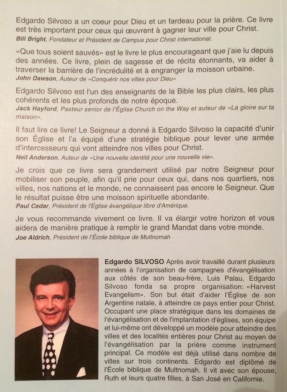 Que tous soient sauvés! : Nos villes entières pour Jésus-Christ au moyen de l'évangélisation par la prière (Edgardo Silvoso)